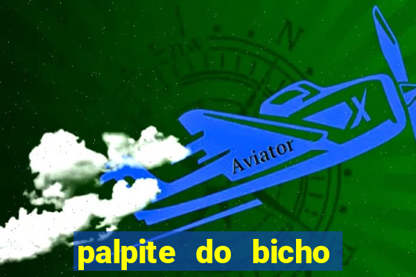 palpite do bicho deu no poste